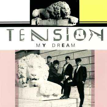 Album Tension: My Dream