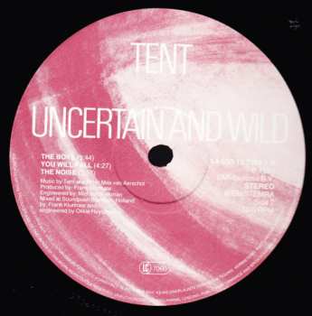 LP Tent: Uncertain And Wild