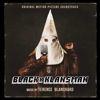 CD Terence Blanchard: BlacKkKlansman (Original Motion Picture Soundtrack)