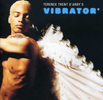 CD Terence Trent D'Arby: Terence Trent D'Arby's Vibrator*