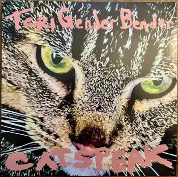 Teri Gender Bender: Catspeak