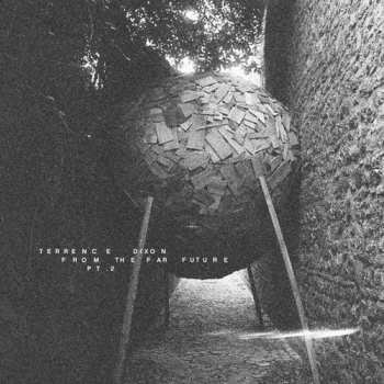 Album Terrence Dixon: From The Far Future Pt. 2