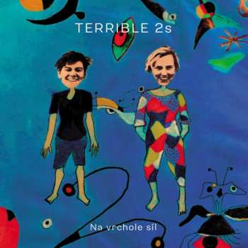 Album Terrible 2s: Na Vrchole Síl