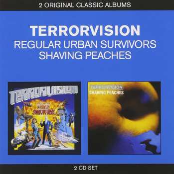 Album Terrorvision: Regular Urban Survivors / Shaving Peaches