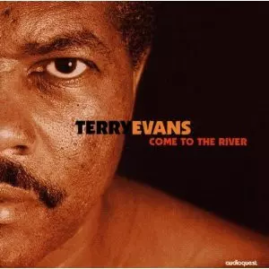 Terry Evans: Come To The River