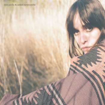 CD Anton Newcombe: Tess Parks & Anton Newcombe