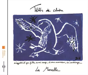 Têtes De Chien: La Marelle