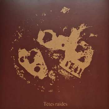 LP Têtes Raides: Not Dead But Bien Raides