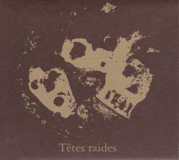 CD Têtes Raides: Not Dead But Bien Raides