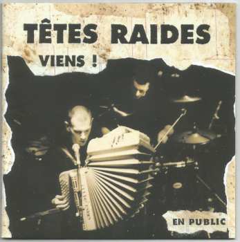 CD Têtes Raides: Viens ! - En Public