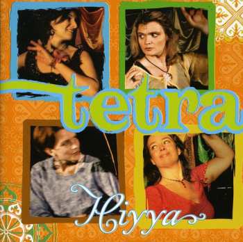 CD Tetra: Hiyya