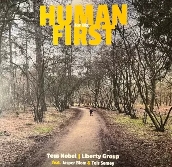 Teus Nobel & Liberty Group: Human First