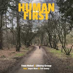 LP Teus Nobel & Liberty Group: Human First 