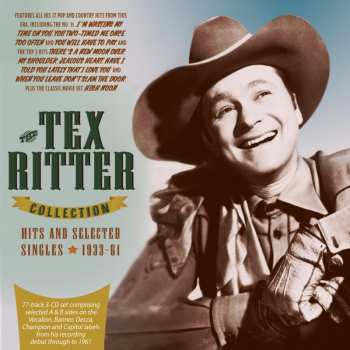 Album Tex Ritter: The Tex Ritter Collection: Hits And Selected Singles 1933-61