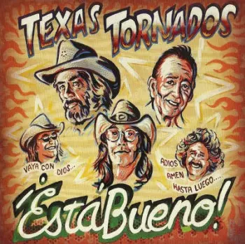 Texas Tornados: ¡Está Bueno!