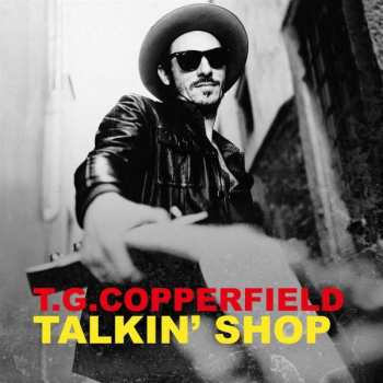CD T.G. Copperfield: Talkin' Shop