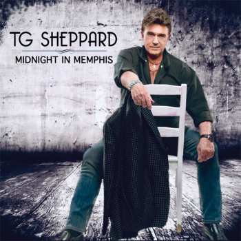 CD T.G. Sheppard: Midnight In Memphis
