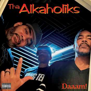 Album Tha Alkaholiks: Daaam!