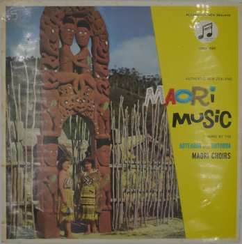 LP The 1956 Aotearoa Maori Entertainers: Maori Music