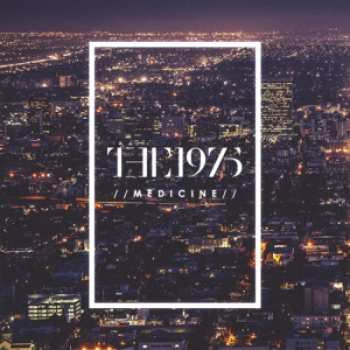 Album The 1975: Medicine