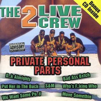 Album The 2 Live Crew: Private Personal Parts