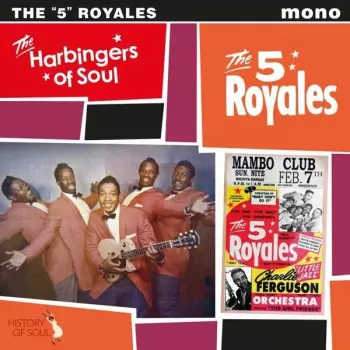 The 5 Royales: The Harbingers Of Soul