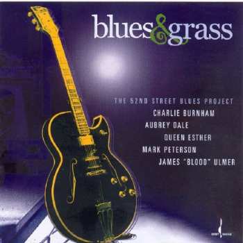CD The 52nd Street Blues Project: Blues & Grass