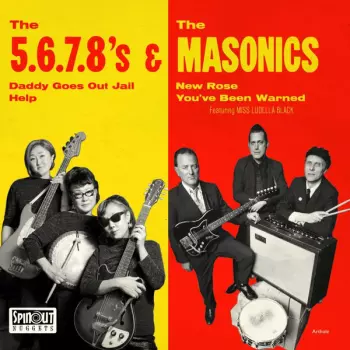 The Masonics: The 5.6.7.8's & The Masonics