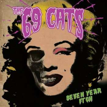 Album The 69 Cats: Seven Year Itch