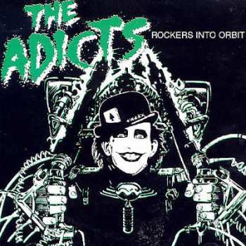 Album The Adicts: Rockers Into Orbit