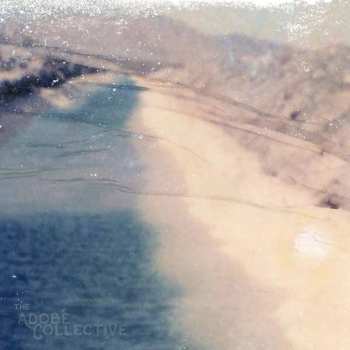 Album The Adobe Collective: All The Space That There Is