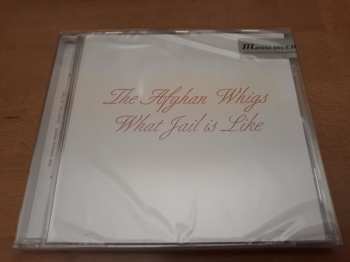 CD The Afghan Whigs: What Jail Is Like