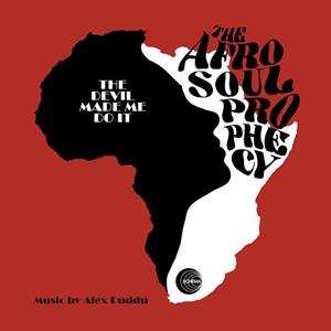 EP The Afro Soul Prophecy: The Devil Made Me Do It 