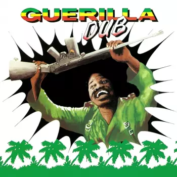The Revolutionaries: Guerilla Dub