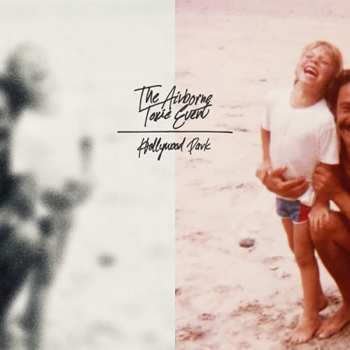 Album The Airborne Toxic Event: Hollywood Park