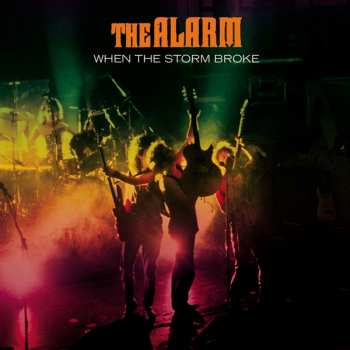 2CD The Alarm: When The Storm Broke