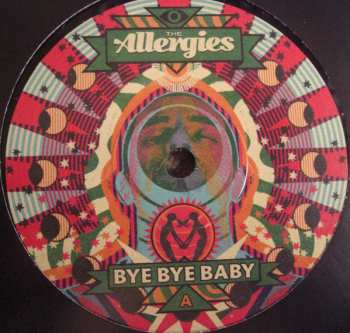 SP The Allergies: Bye Bye Baby / Heartbreaker