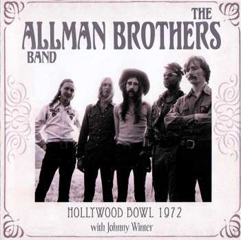 CD The Allman Brothers Band: Hollywood Bowl 1972
