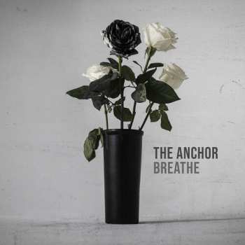 Album The Anchor: Breathe
