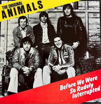 LP The Animals: Before We Were So Rudely Interrupted