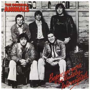 CD The Animals: Before We Were So Rudely Interrupted
