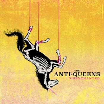 LP The Anti Queens: Disenchanted CLR