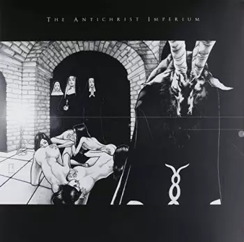 The Antichrist Imperium: The Antichrist Imperium