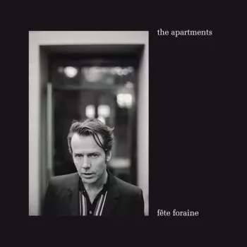 The Apartments: Fête Foraine