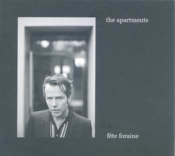 LP The Apartments: Fête Foraine LTD