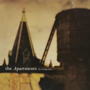 CD The Apartments: The Evening Visits...And Stays For Years