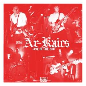 LP The Ar-Kaics: Live In The Shit