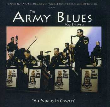 Album The Army Blues Jazz Ensemble: An Evening In Concert