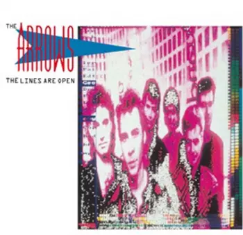 The Arrows: The Lines Are Open