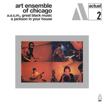 LP The Art Ensemble Of Chicago: A.A.C.M., Great Black Music A Jackson in Your House  CLR | LTD